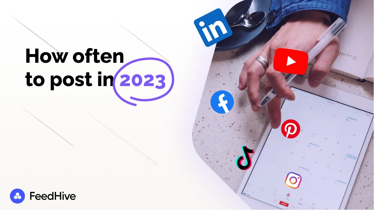 How Often Should You Post On Social Media in 2023
